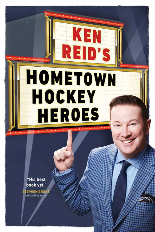 Book cover of Ken Reid's Hometown Hockey Heroes