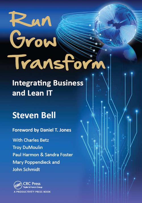 Book cover of Run Grow Transform: Integrating Business and Lean IT