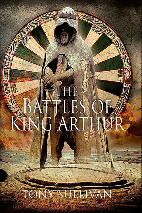 Book cover of The Battles of King Arthur