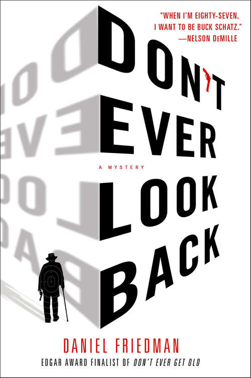 Book cover of Don't Ever Look Back: A Mystery (The Buck Schatz Series)