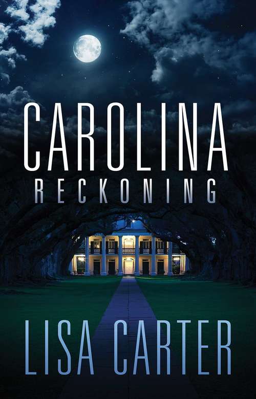 Book cover of Carolina Reckoning