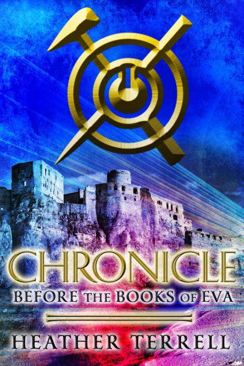 Book cover of Chronicle: Before the Books of Eva (The Books of Eva #0)