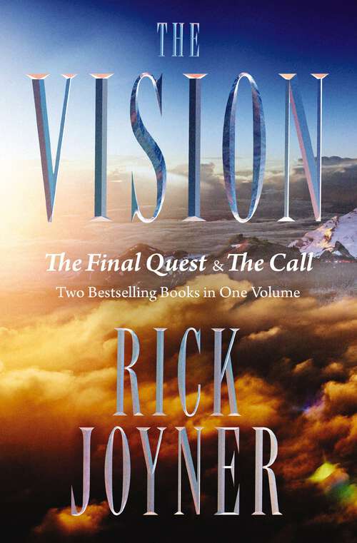 Book cover of The Vision: The Final Quest and The Call: Two Bestselling Books in One Volume