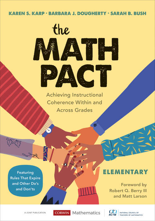 The Math Pact, Elementary: Achieving Instructional Coherence Within and Across Grades (Corwin Mathematics Series)