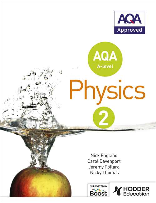 Book cover of AQA A Level Physics Student Book 2