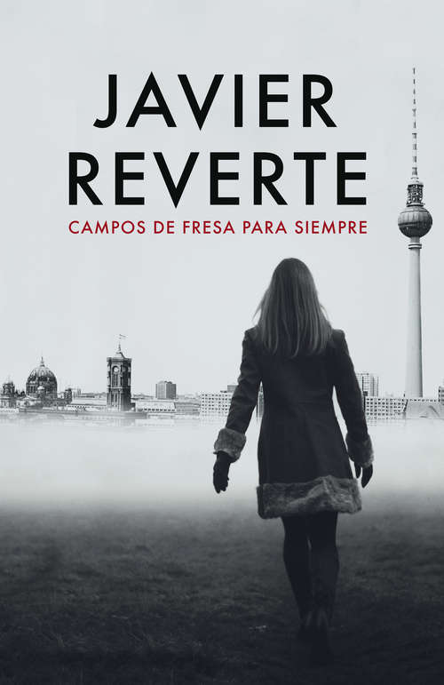 Book cover of Campos de fresa para siempre