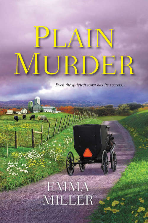 Plain Murder (A Stone Mill Amish Mystery #1)