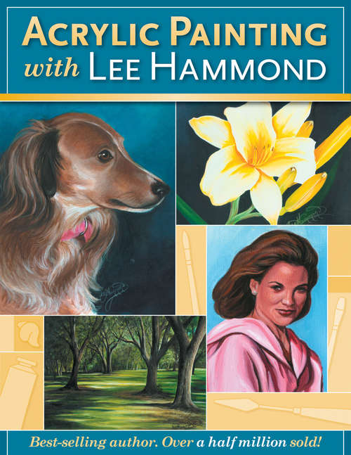 Book cover of Acrylic Painting With Lee Hammond