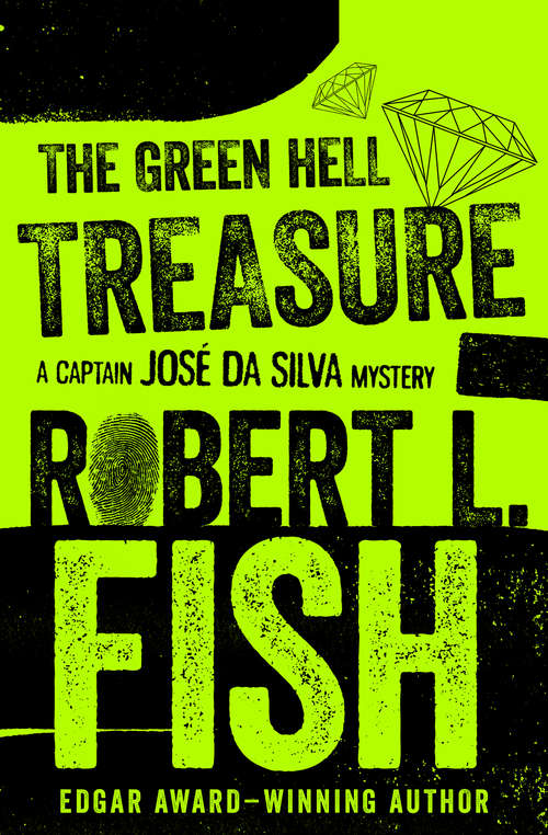 Book cover of The Green Hell Treasure (The Captain José Da Silva Mysteries #9)