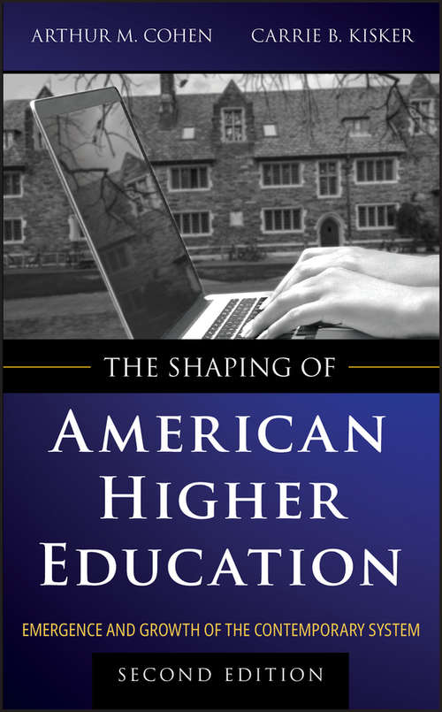 Book cover of The Shaping of American Higher Education