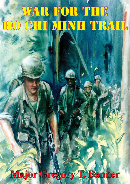 Book cover of War For The Ho Chi Minh Trail