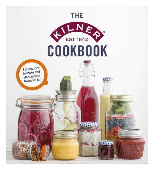 Book cover of The Kilner Cookbook