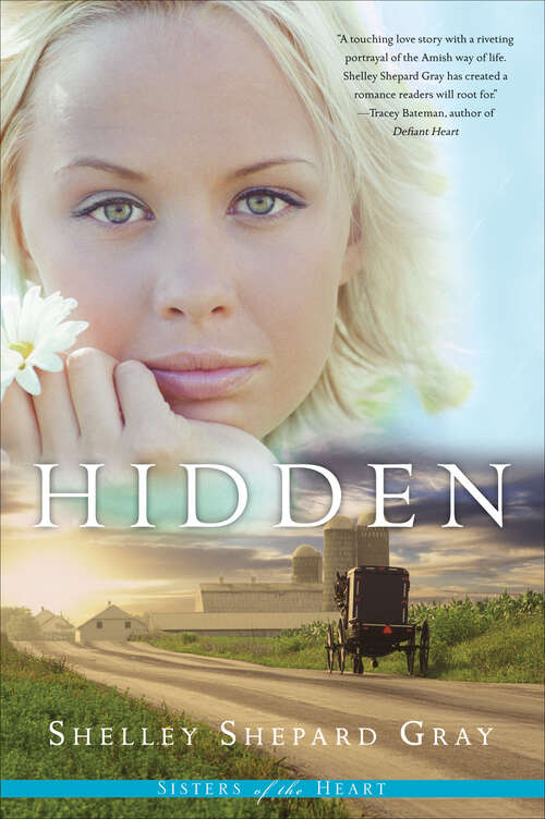 Book cover of Hidden (Sisters of the Heart, Book 1)