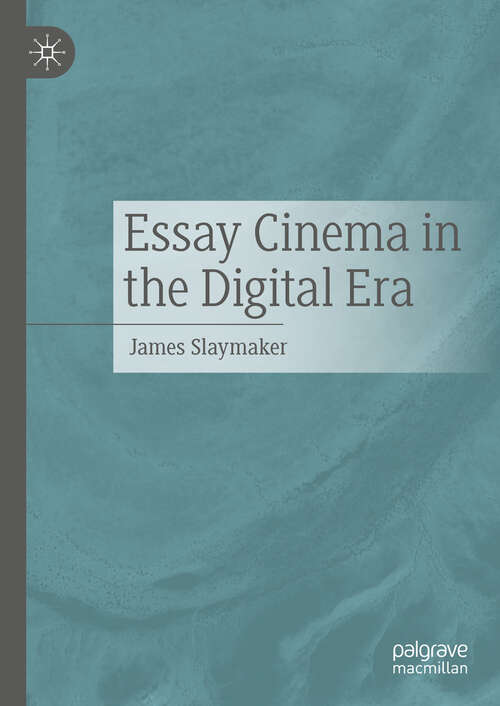 Book cover of Essay Cinema in the Digital Era