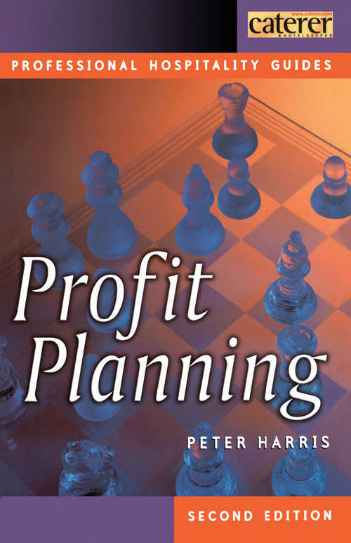 Profit Planning: For Hospitality And Tourism (extended Edition)