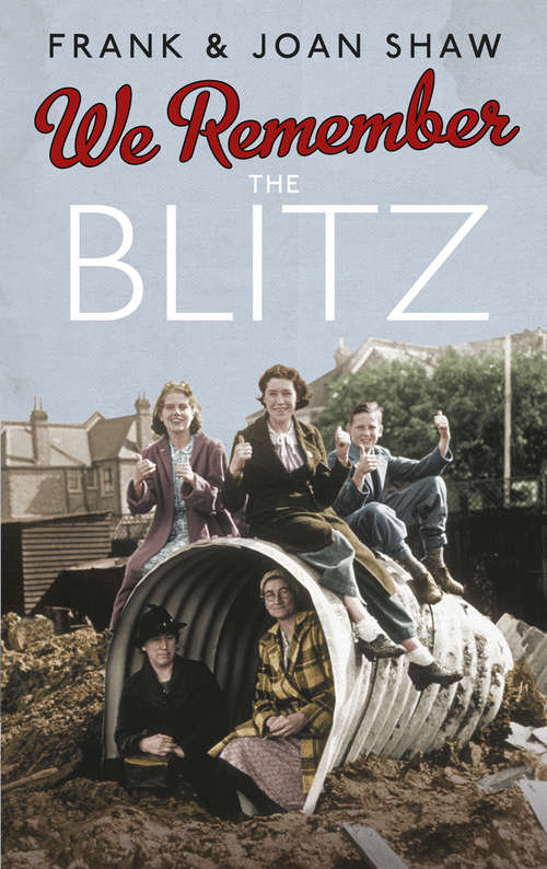 Book cover of We Remember the Blitz