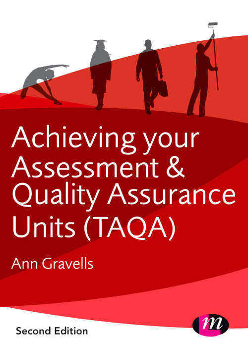 Book cover of Achieving your Assessment and Quality Assurance Units (Further Education and Skills)