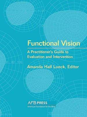 Book cover of Functional Vision: A Practitioner's Guide To Evaluation And Intervention