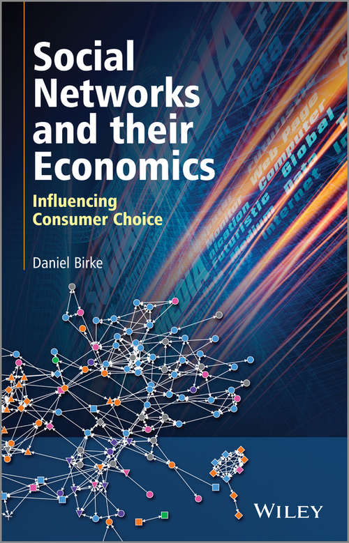 Book cover of Social Networks and their Economics: Influencing Consumer Choice