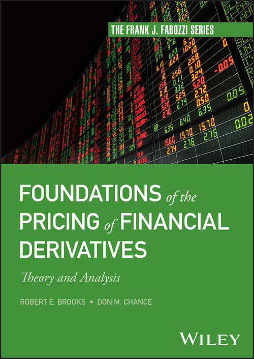 Book cover of Foundations of the Pricing of Financial Derivatives: Theory and Analysis (Frank J. Fabozzi Series)