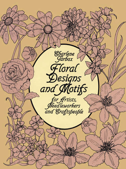 Book cover of Floral Designs and Motifs for Artists, Needleworkers and Craftspeople
