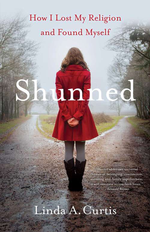 Book cover of Shunned: How I Lost my Religion and Found Myself