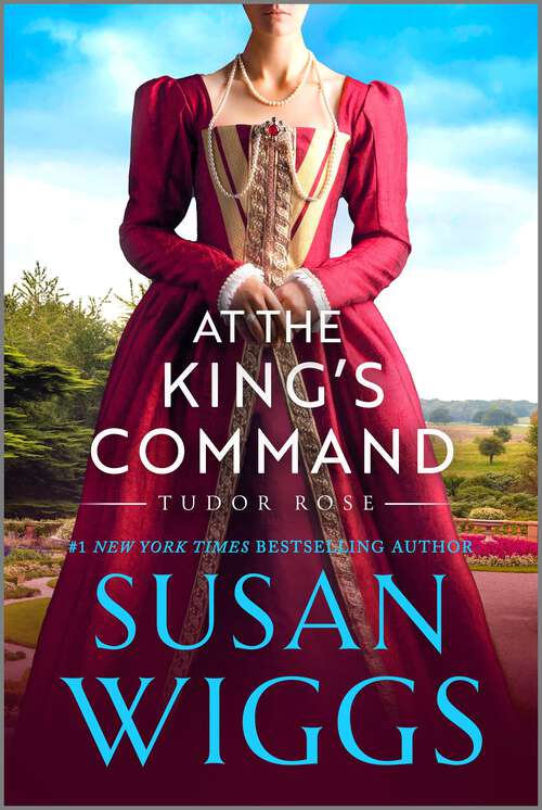 Book cover of At the King's Command (Reissue) (Tudor Rose #1)