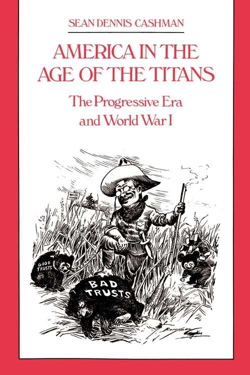 Book cover of America in the Age of the Titans