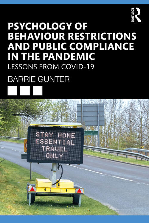 Book cover of Psychology of Behaviour Restrictions and Public Compliance in the Pandemic: Lessons from COVID-19