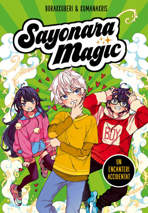 Book cover of Sayonara Magic 2. Un encanteri accidentat (Sayonara Magic: Volumen 2)