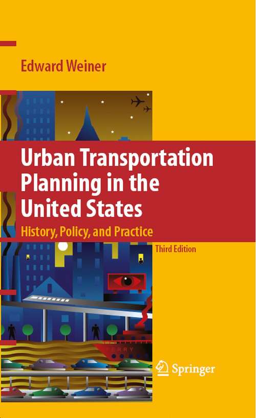 Book cover of Urban Transportation Planning in the United States: History, Policy, and Practice, 3rd Edition