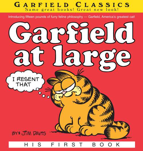 Book cover of Garfield at Large: His 1st Book (Garfield #1)