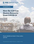 How the G20 Can Hasten Recovery from COVID-19