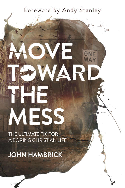 Book cover of Move Toward the Mess