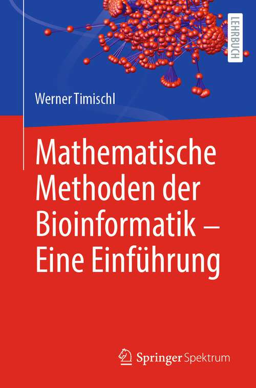 Book cover of Mathematische Methoden der Bioinformatik - Eine Einführung (2023)