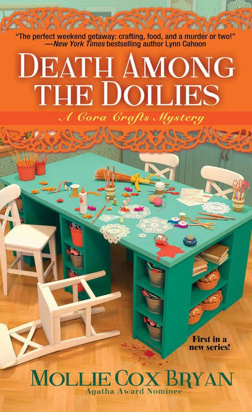 Death Among the Doilies (A Cora Crafts Mystery #1)