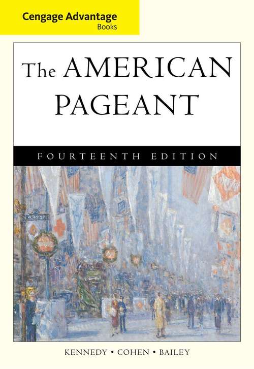 The American Pageant: A History of the American People (Fourteenth Edition)