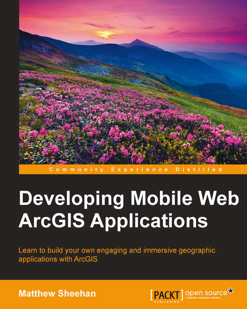 Book cover of Developing Mobile Web ArcGIS Applications