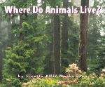 Book cover of Where Do Animals Live?