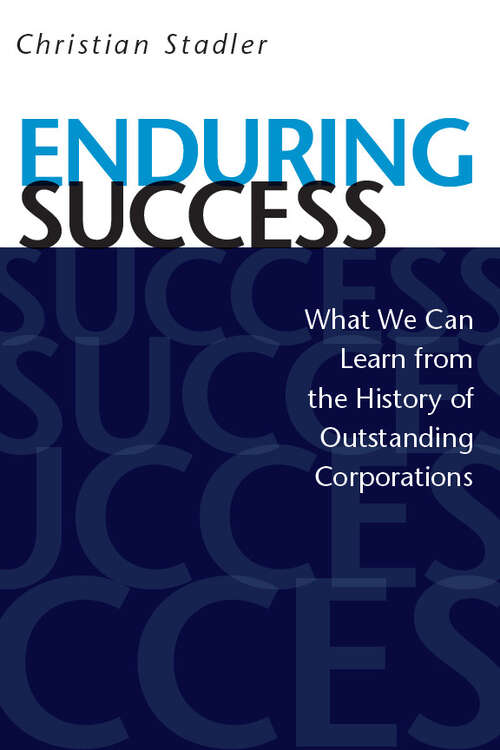 Book cover of Enduring Success: What We Can Learn from the History of Outstanding Corporations