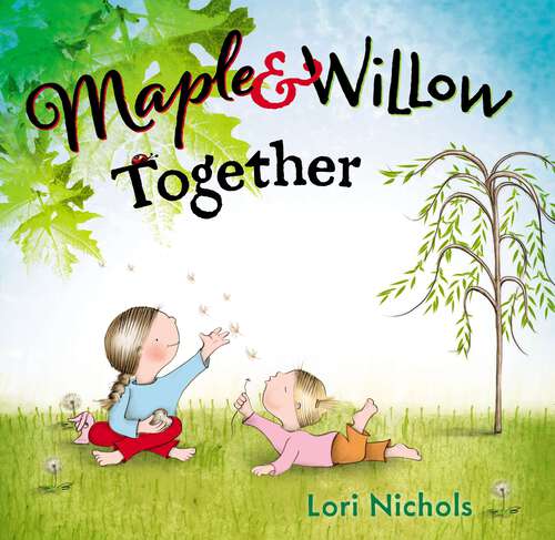 Book cover of Maple & Willow Together