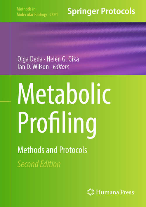 Book cover of Metabolic Profiling: Methods and Protocols (Second Edition 2025) (Methods in Molecular Biology #2891)