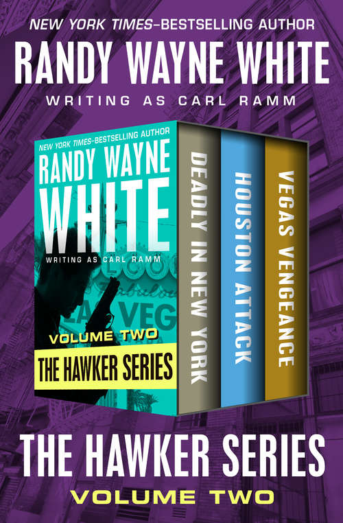 Book cover of The Hawker Series Volume Two: Deadly in New York, Houston Attack, and Vegas Vengeance (Hawker)