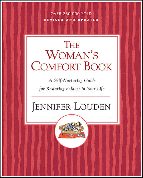 Book cover of The Woman's Comfort Book: A Self-Nurturing Guide for Restoring Balance in Your Life