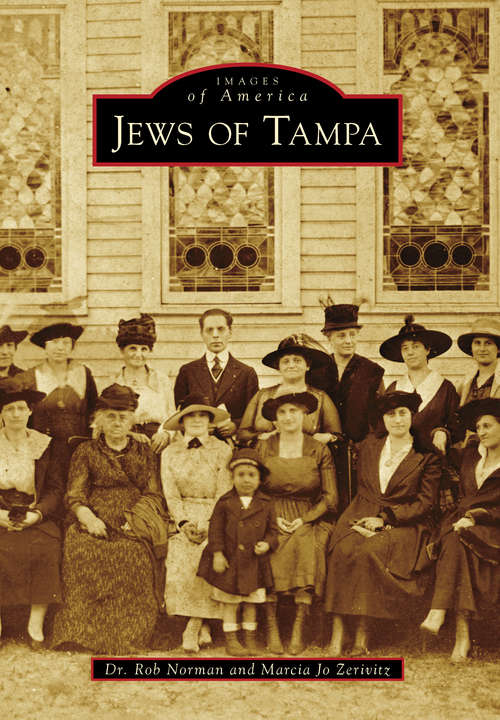 Book cover of Jews of Tampa (Images of America)