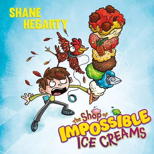 Book cover of The Shop of Impossible Ice Creams (The Shop of Impossible Ice Creams #1)