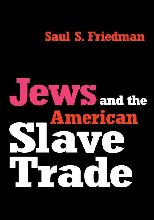 Book cover of Jews and the American Slave Trade