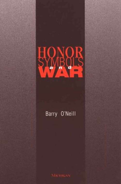 Book cover of Honor, Symbols, and War