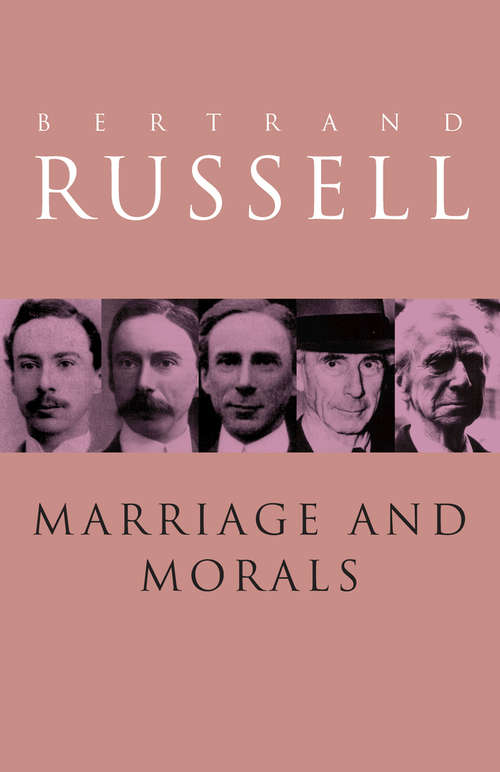Book cover of Marriage and Morals: Marriage And Moral