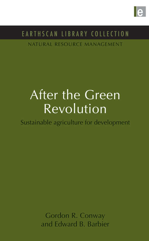 After the Green Revolution: Sustainable Agriculture for Development (Natural Resource Management Set)